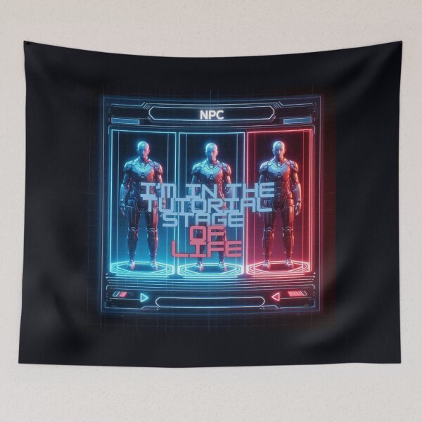 Item preview, NPC Vibes - I'm in the Tutorial Stage of Life designed and sold by nature. electrified..
