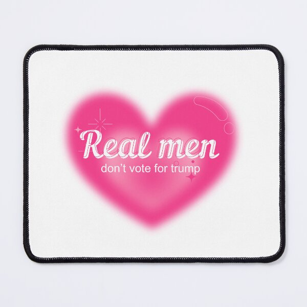 Item preview, Real men don't vote for trump designed and sold by brianarells.