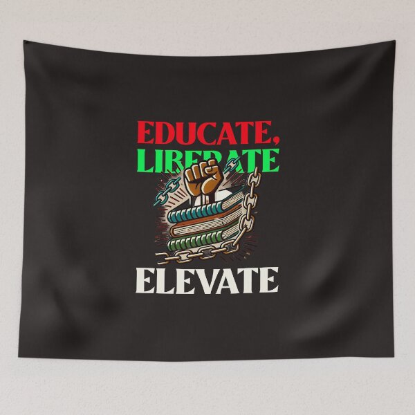 Item preview, Educate, Liberate, Elevate designed and sold by gogettadriptees.