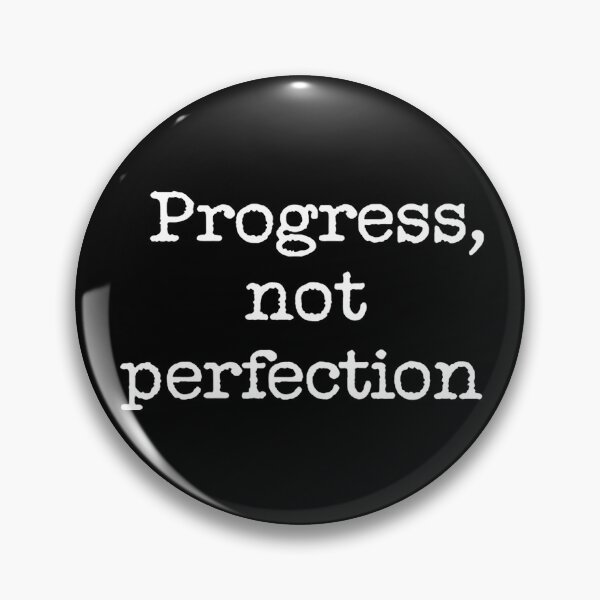 Item preview, Progress, not perfection designed and sold by FreshArtFusion.