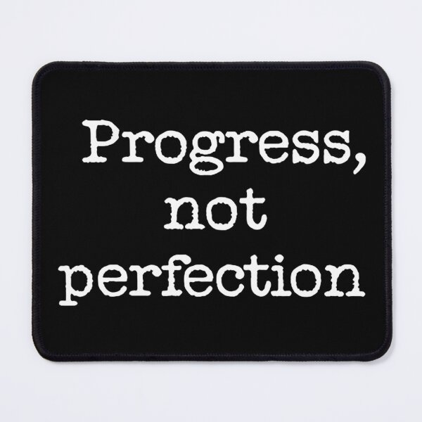 Item preview, Progress, not perfection designed and sold by FreshArtFusion.