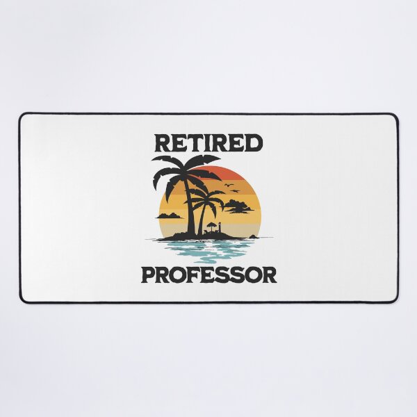 Item preview, Retired Professor | Faculty Retirement | Professor Retirement Gift | Academic Retirement | Retired College Professor | Retired University Professor designed and sold by jadedscientist.