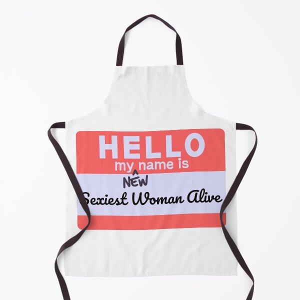 Item preview, Hello, my new name is Sexiest Woman Alive designed and sold by BeWilDesigns.