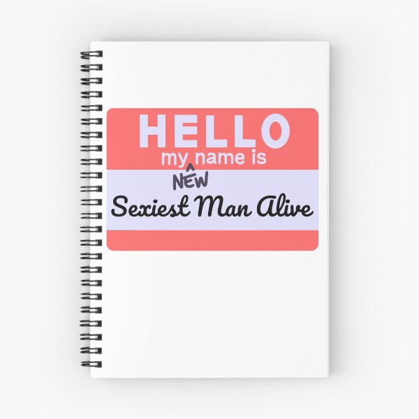 Item preview, Hello, my new name is Sexiest Man Alive designed and sold by BeWilDesigns.