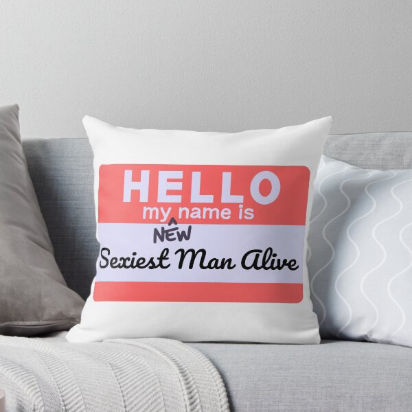 Item preview, Hello, my new name is Sexiest Man Alive designed and sold by BeWilDesigns.