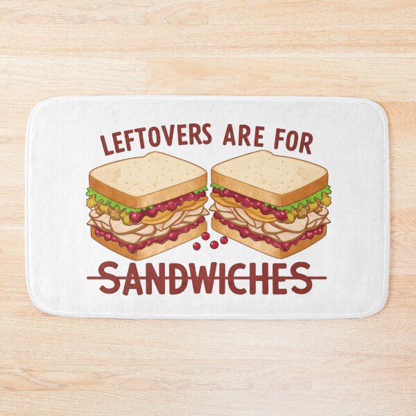 Item preview, Sandwiches Leftovers designed and sold by PrimeInk.