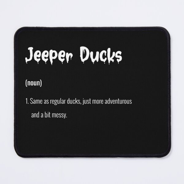 Item preview, Jeeper Ducks - More Adventurous & Messy designed and sold by 777ikeDesigns.