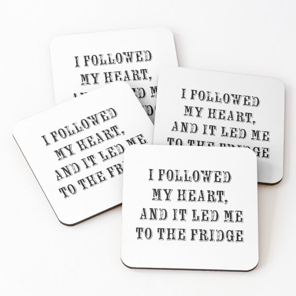 Item preview, I followed my heart, and it led me to the fridge designed and sold by hhh-art.