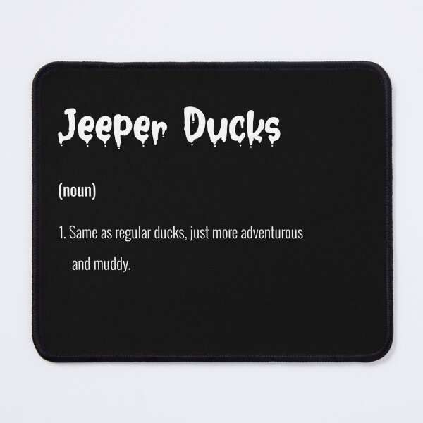 Item preview, Jeeper Ducks - More Adventurous & Muddy designed and sold by 777ikeDesigns.