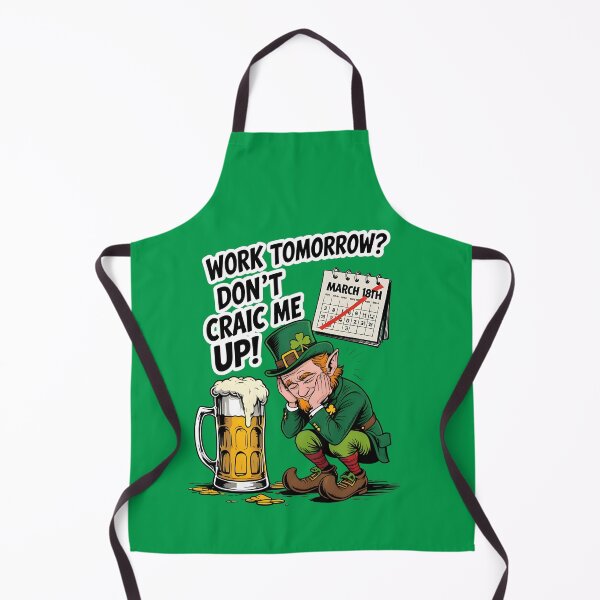 Item preview, St. Patrick’s Hangover Shirt – “Work Tomorrow? Don’t Craic Me Up!” Leprechaun & Crossed-Out Calendar | Irish Pub Humor Tee designed and sold by WAUZ.