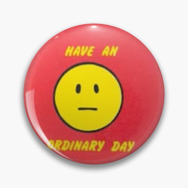 Item preview, Have an Ordinary Day designed and sold by sofisstickerbox.