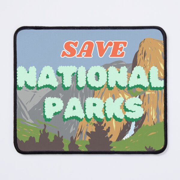 Item preview, SAVE NATIONAL PARKS designed and sold by Creative Liberty Designs.