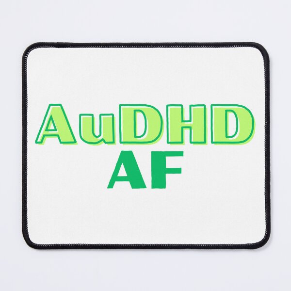 Item preview, AuDHD AF designed and sold by MAGGDDigital.