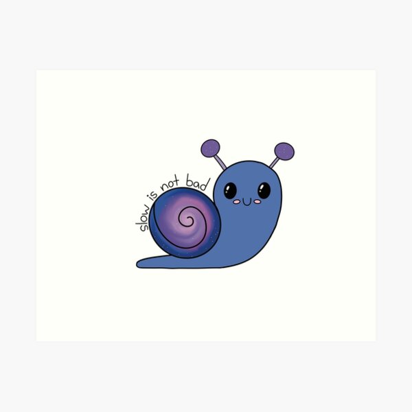 Item preview, Slow Is Not Bad Self-Care Snail designed and sold by SpoonsAndRoses.