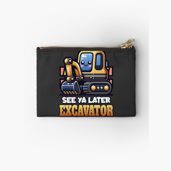 Item preview, See Ya Later Excavator designed and sold by Studio Bankai.