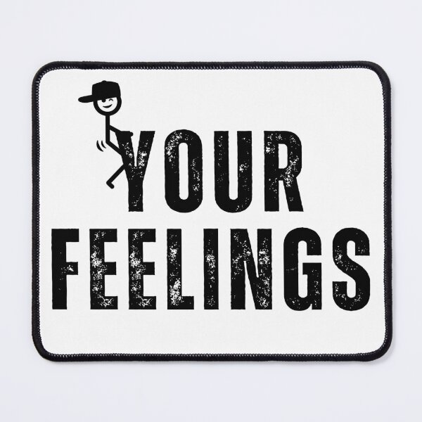 Item preview, F Your Feelings designed and sold by CrystalCoastNC.
