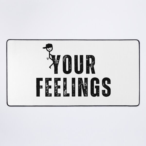 Item preview, F Your Feelings designed and sold by CrystalCoastNC.