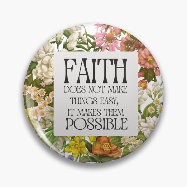 Item preview, Faith makes things possible designed and sold by Lauren Klassen.
