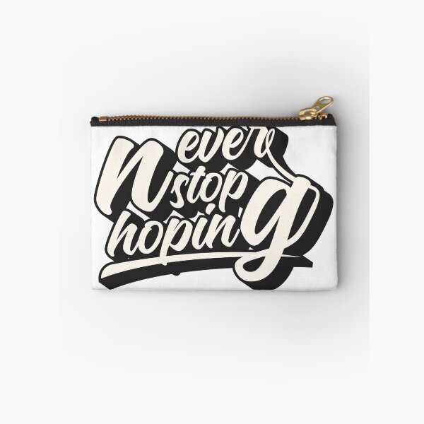 Item preview, Never Stop Hoping designed and sold by AhaPrint.