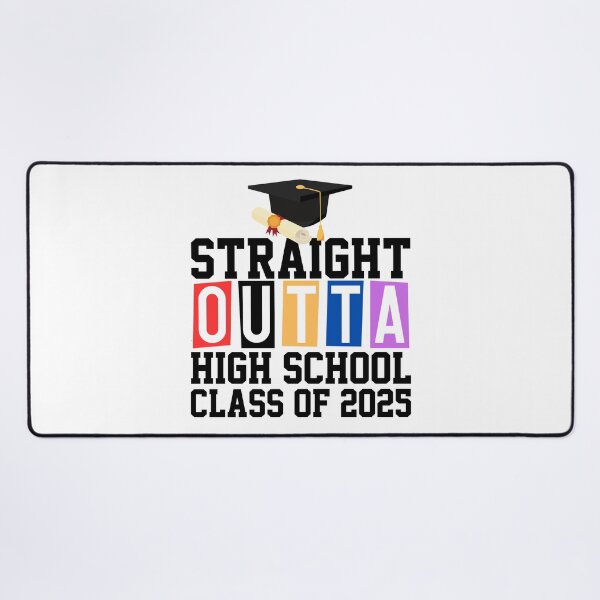 Item preview, Straight Out Of High School Senior Class of 2025 Graduation designed and sold by R&BApparel.