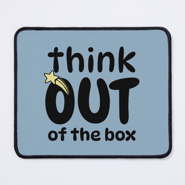 Item preview, Think Out Of The Box Quote designed and sold by NosandEdgy.
