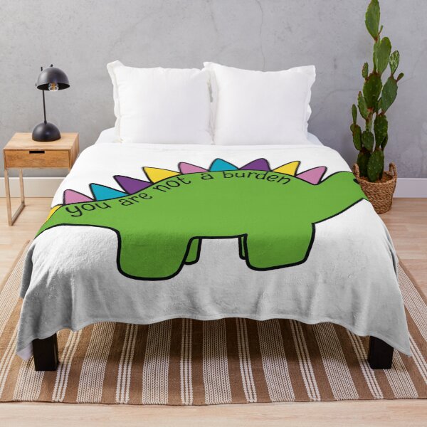 Item preview, You Are Not A Burden Dino designed and sold by SpoonsAndRoses.