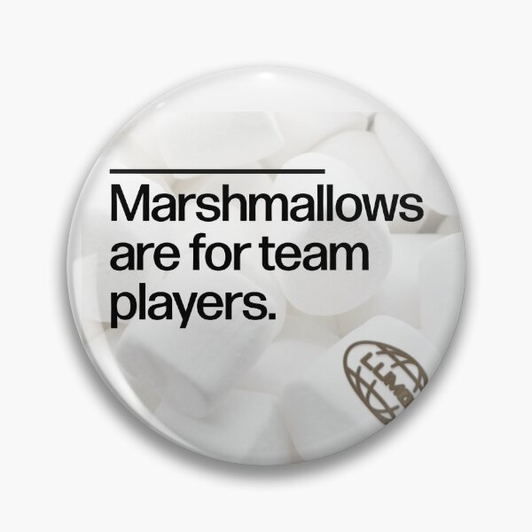 Item preview, Severance Marshmallows are for Team Players designed and sold by emilyschen.