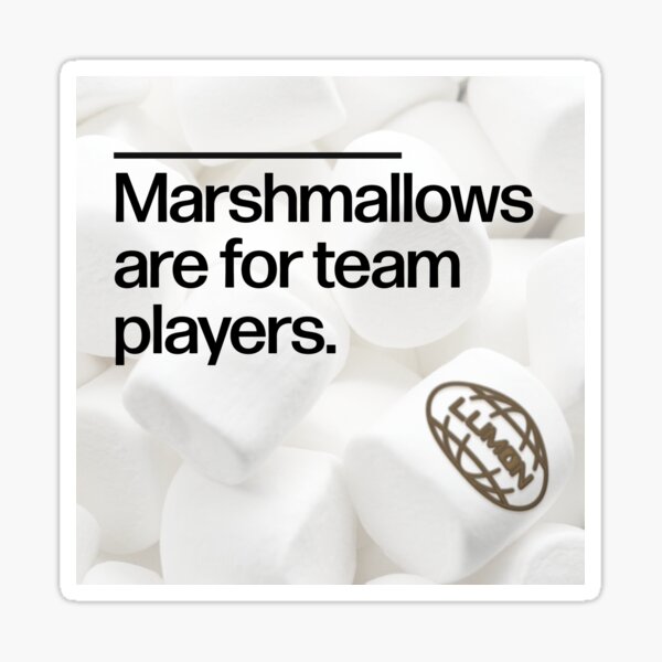 Artikel-Vorschau von Abfindungs-Marshmallows sind für Teamplayer, designt und verkauft von emilyschen.