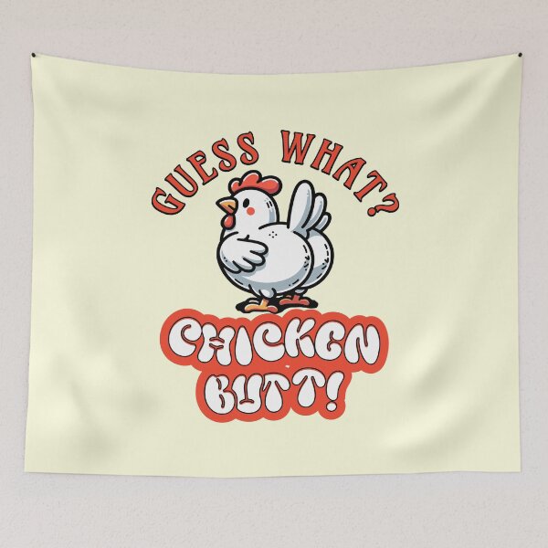 Item preview, Guess What? Chicken Butt - Funny Quote designed and sold by 2ndSketch.