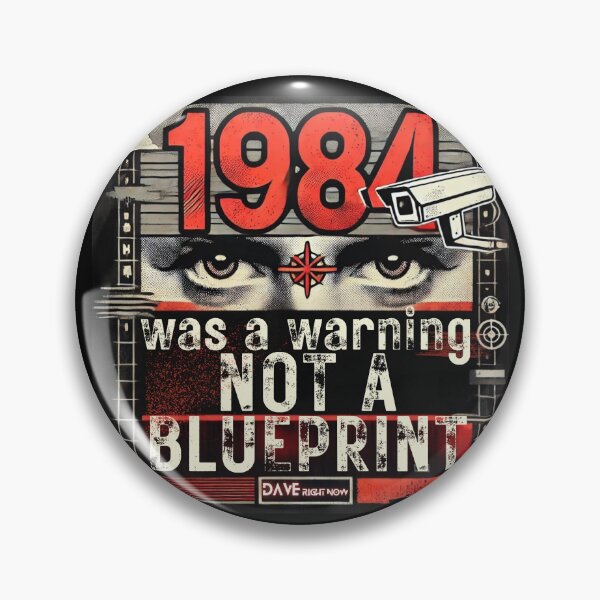 Item preview, 1984 Was A Warning, Not A Blueprint designed and sold by DaveRightNow.