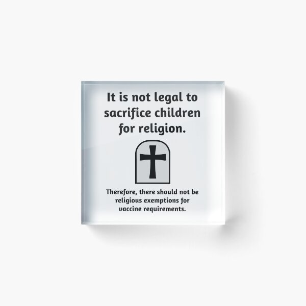 Item preview, It is wrong to sacrifice children for religion.  designed and sold by Rachel the Artist .