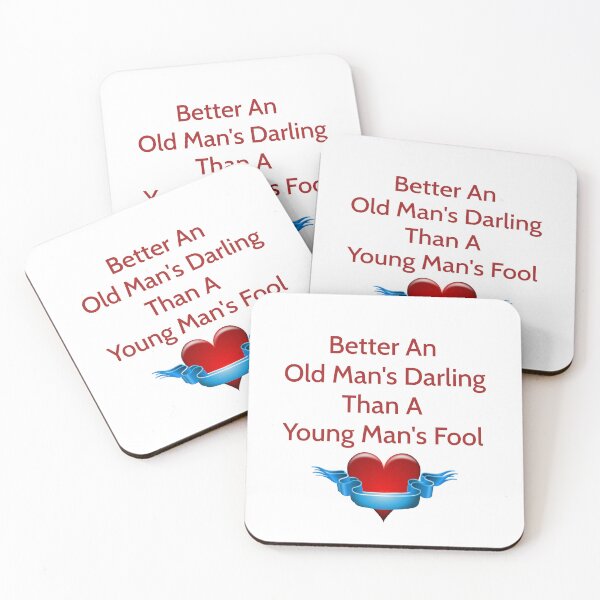 Item preview, Better An Old Man's Darling designed and sold by KATKattalestv.