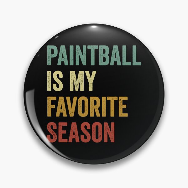 Item preview, Paintball Is My Favorite Season Paintball Lover designed and sold by RareBunny.