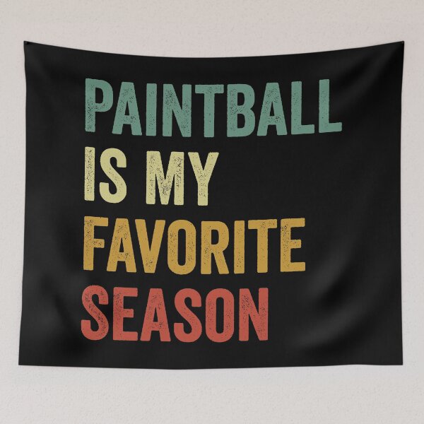 Item preview, Paintball Is My Favorite Season Paintball Lover designed and sold by RareBunny.