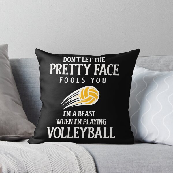 Item preview, Don't Let the Pretty Face Fools You Volleyball Design designed and sold by 87-Aesthetics.
