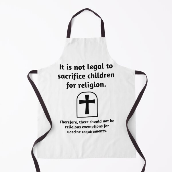 Item preview, It is wrong to sacrifice children for religion.  designed and sold by Rachel the Artist .