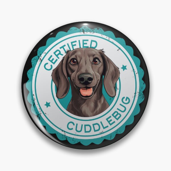 Item preview, Dachshund -  Chocolate - 'Certified Cuddlebug' designed and sold by wotsthis.