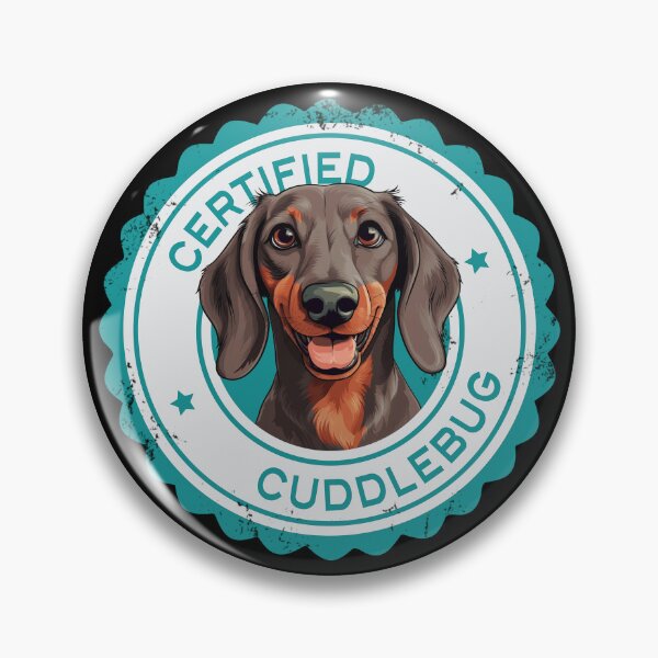Item preview, Dachshund -  Chocolate and Tan - 'Certified Cuddlebug' designed and sold by wotsthis.