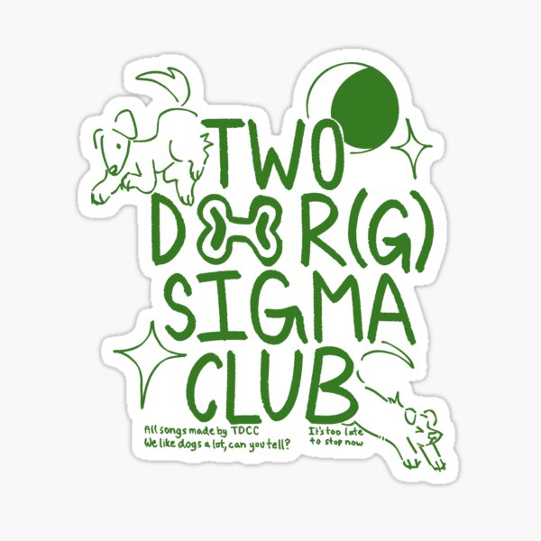 Item preview, two door(g) sigma club designed and sold by kylopsis.