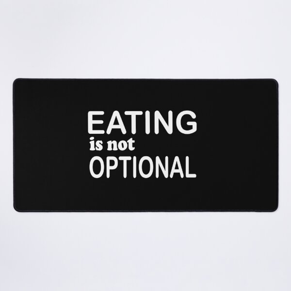 Item preview, Eating is not Optional t-shirt designed and sold by Ami Ne.