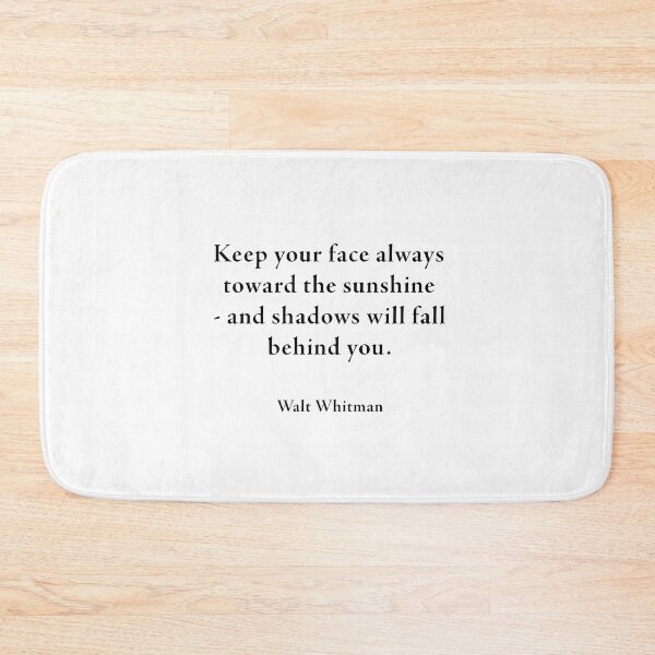 Item preview,   Keep your face always toward the sunshine Walt Whitman designed and sold by corbrand.