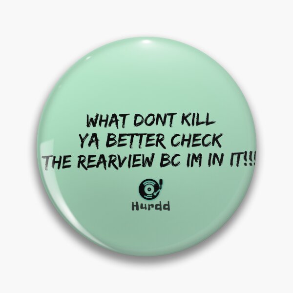 Item preview, Kill ya/ Rearview designed and sold by Hurdd.