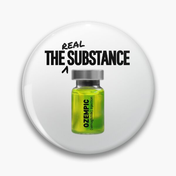 Item preview, The REAL Substance - Ozempic Parody designed and sold by MAGGDDigital.