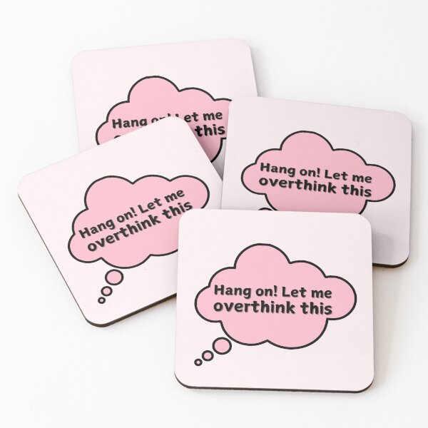Item preview, Hang On! Let Me Overthink This designed and sold by Fanverse Merchandise.
