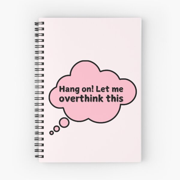 Item preview, Hang On! Let Me Overthink This designed and sold by Fanverse Merchandise.
