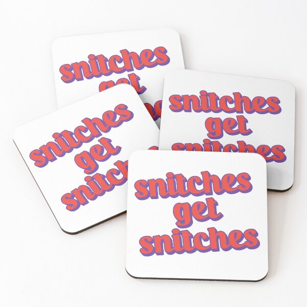 Item preview, Snitches Get Snitches designed and sold by Scaryzz.