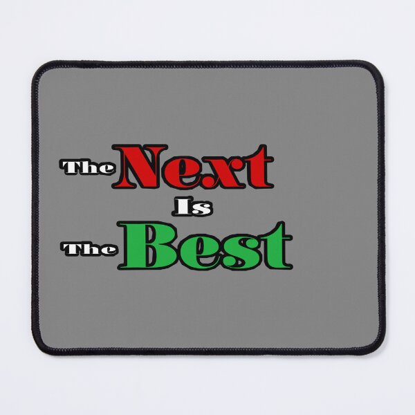 Item preview, The Next Is The Best  designed and sold by Firstpharm.