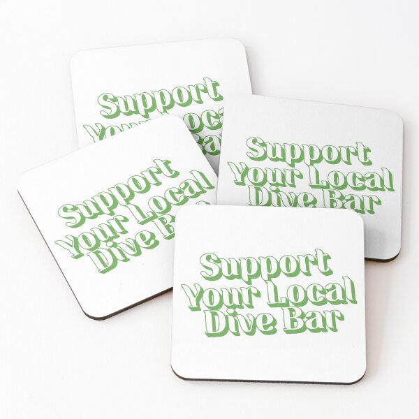 Item preview, Support Your Local Dive Bar designed and sold by Scaryzz.