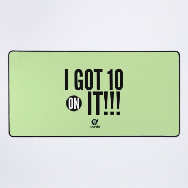 Item preview, I got 10 designed and sold by Hurdd.