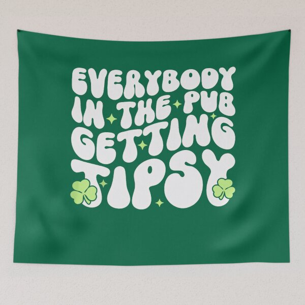 Item preview, Everybody In The Pub Getting Tipsy Funny St Patrick's Day Shamrocks designed and sold by Vincent-Cloud.